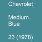 Preview: Chevrolet, Medium Blue, 23 (1978).